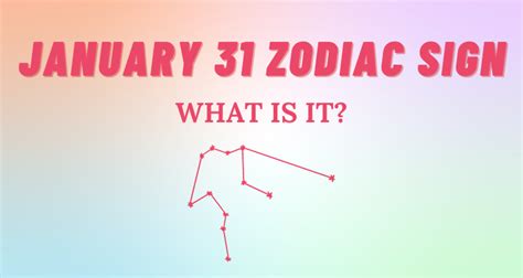 January 31 Zodiac Sign Explained | So Syncd