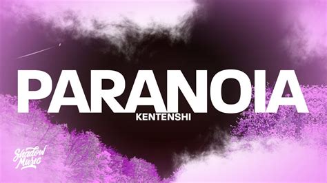 KENTENSHI - paranoia (Lyrics) - YouTube Music