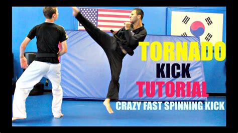 TORNADO KICK TUTORIAL - CRAZY FAST SPINNING KICK - YouTube