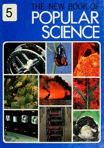 The New book of popular science. by Bernard S. Cayne | Open Library