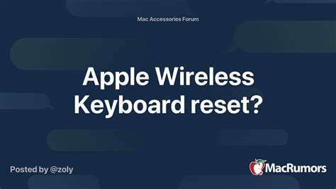 Apple Wireless Keyboard reset? | MacRumors Forums