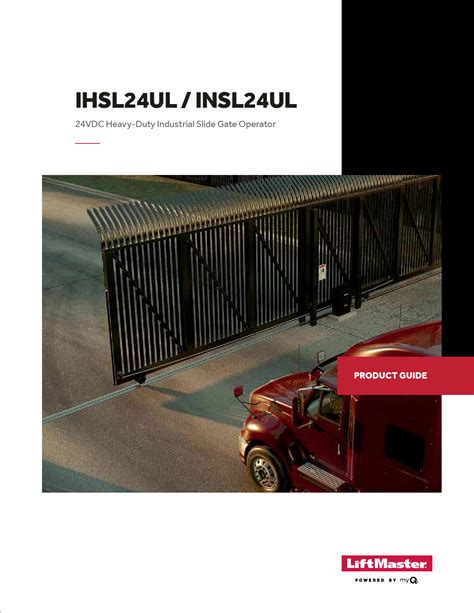 LiftMaster IHSL24UL Heavy-Duty Industrial Slide Gate Operator User Guide