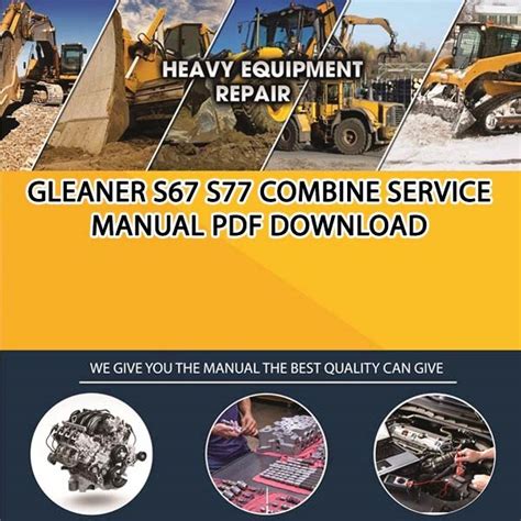 Gleaner S67 S77 Combine Service Manual Pdf Download - Service manual ...