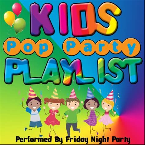 24 Best Ideas Kids Party Music Playlist - Home, Family, Style and Art Ideas