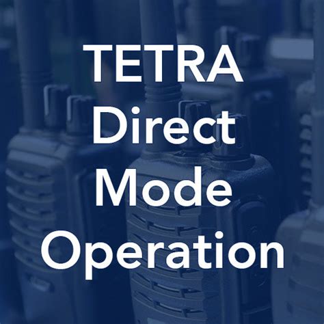 TETRA Direct Mode Operation – Wray Castle