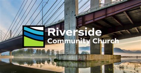 Riverside Community Church | British Columbia | Foursquare Canada