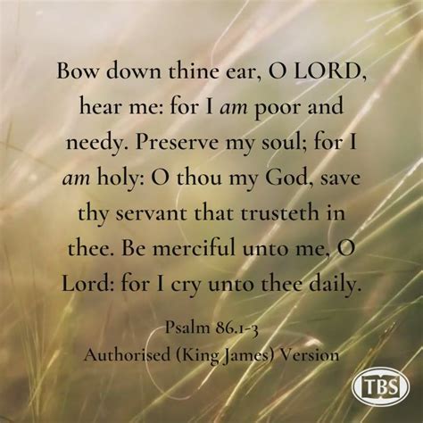 Psalm 86 | Bow down thine ear, O LORD, hear me: for I am poor and needy ...