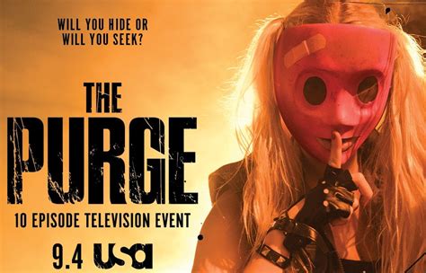 The Purge (USA & SyFy) -- Based on the movie series -- Premieres 9/4/18 ...