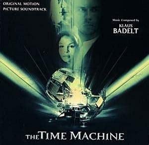 Klaus BADELT: The Time Machine: Film Music on the Web CD Reviews June 2002