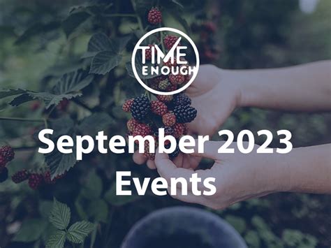 September 2023 Events - Time Enough / Traa-dy-liooar