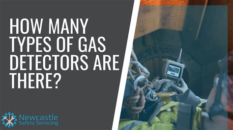 How Many Types of Gas Detectors Are There?