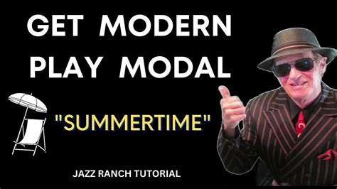 MODAL JAZZ; PLAY MODERN concepts; Summertime, Jazz Tutorial - YouTube