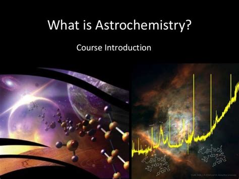 What is Astrochemistry?