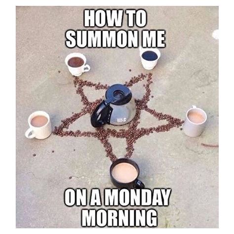 How to summon me on a monday morning. ~ coffee, witchcraft, pentacle ...