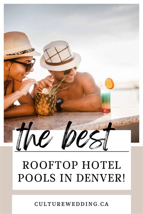 7 Denver Hotels With Rooftop Pools For Couple Getaways