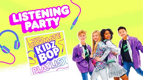 KIDZ BOP Kids - KIDZ BOP Ultimate Playlist - Album Listening Party ...