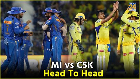 IPL 2024: MI vs CSK Preview, Probable Playing XI And More