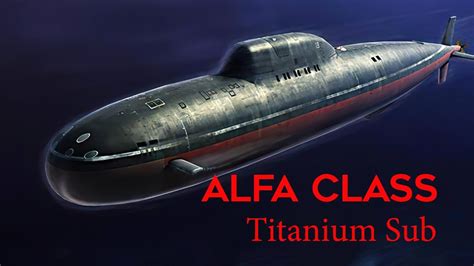 Alfa Class: Meet Russia’s Super Submarine That NATO Feared - YouTube