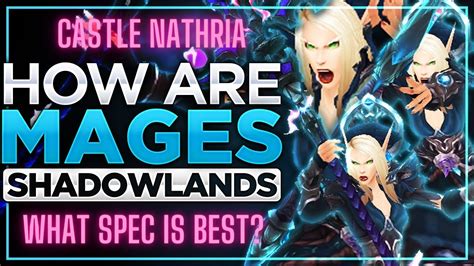 Current State of Mages Mythic Castle Nathria | Which Spec is king ...