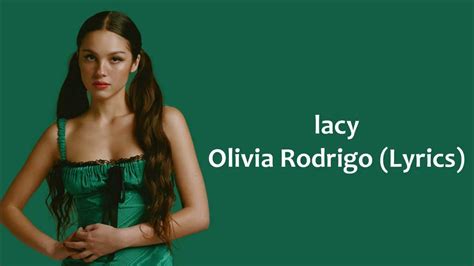 Olivia Rodrigo - lacy (Lyrics) - YouTube