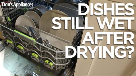 Why Are Your Dishes Still Wet After Dishwasher Cycle | How to Get Dry ...