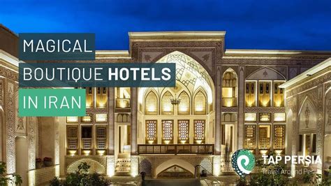 Traditional Hotels In Iran | TAPPERSIA - YouTube