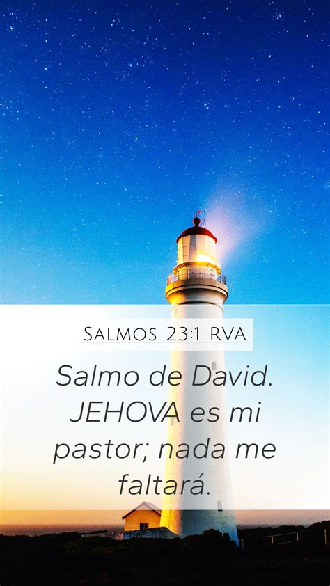 Salmos 23:1 RVA Mobile Phone Wallpaper - Salmo de David. JEHOVA es mi ...