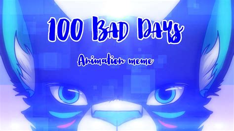 100 Bad days|Animation meme|100 Subs special - YouTube