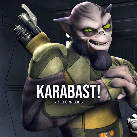 Top 10 Quotes by Zeb Orrelios from Star Wars | Scattered Quotes