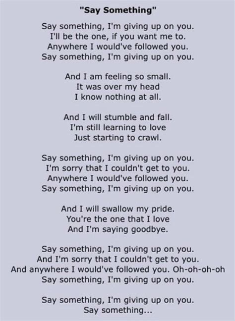 "Say Something" Lyrics | Great song lyrics, Love songs lyrics, Song ...