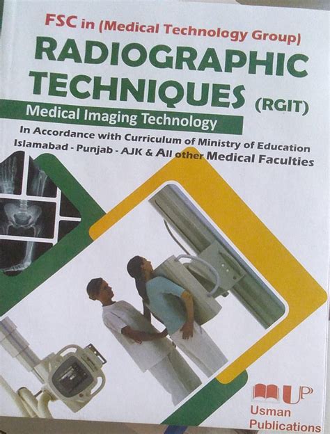 50050398 - RADIOGRAPHIC TECHNIQUES MEDICAL IMAGING TECHNOLOGY