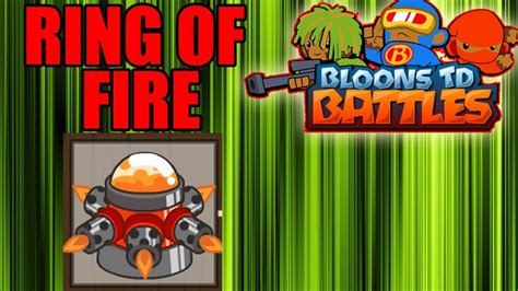 BTD Battles - RING OF FIRE - YouTube