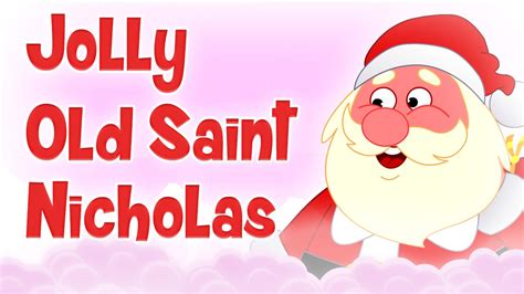 Jolly Old Saint Nicholas ♫ 🔔Famous Christmas Songs For Kids 🔔 Christmas ...