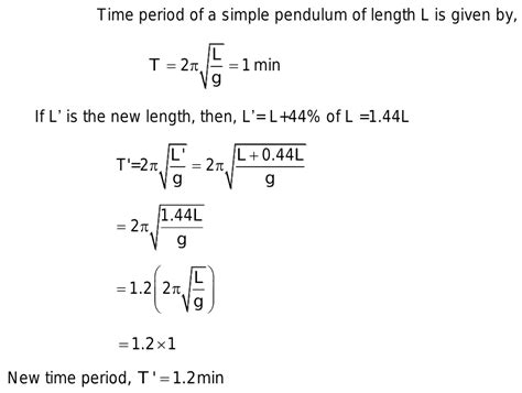 the time period of oscillations of a simple pendulum is 1 min if its ...