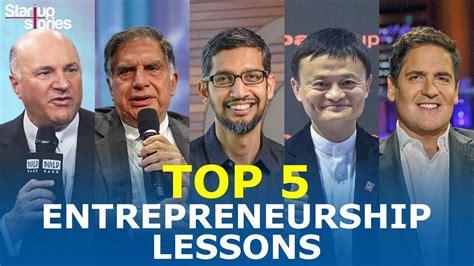 Top 5 Entrepreneurship Lessons From Most Successful Entrepreneurs ...