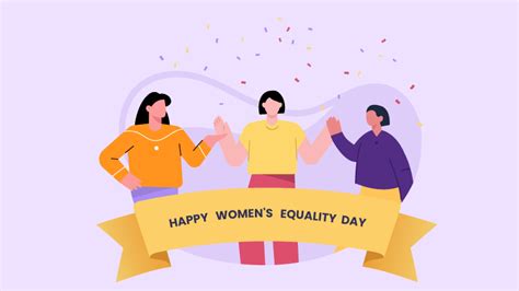 8 Powerful Ways To Celebrate Women's Equality Day In 2024