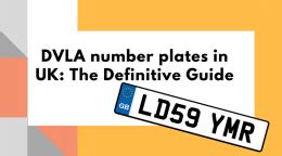 DVLA number plates in UK: The Definitive Guide For GB Private Plates