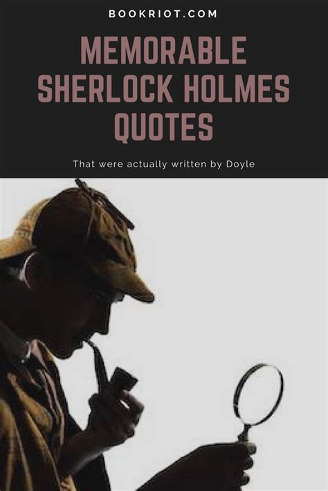 Sherlock Holmes Quotes That Were Actually Written By Doyle