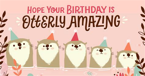 "Otterly Amazing Birthday" | Birthday eCard | Blue Mountain eCards