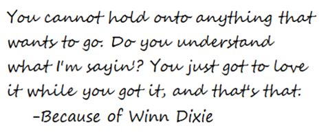 Because of Winn Dixie quotes - Google Search Great Quotes, Me Quotes ...