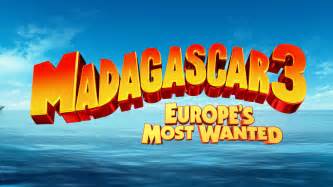 Madagascar 3: Europe's Most Wanted - Dreamworks Animation Wiki