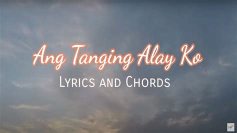 ANG TANGING ALAY KO LYRICS AND CHORDS - YouTube