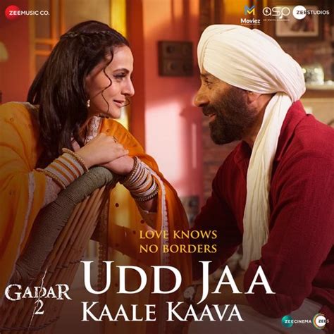 Udd Jaa Kaale Kaava (From "Gadar 2") - Song Download from Udd Jaa Kaale ...