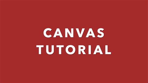 Canvas Tutorial - YouTube