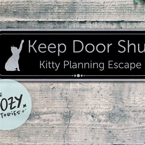 Keep Door Closed Sign Funny - Etsy