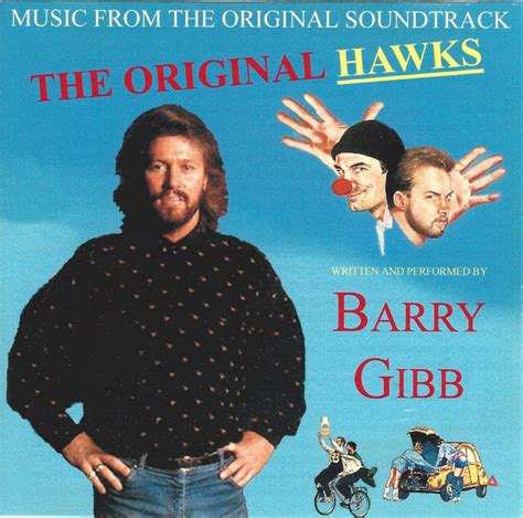 Track List: Barry Gibb - Original Hawks on CD