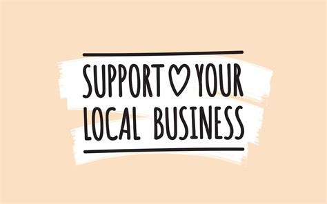 Support Your Local Business Hand Drawn Type Sign. Heart Shape. Isolated ...