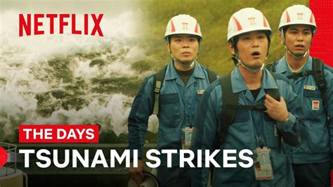 Tsunami Hits Fukushima | THE DAYS | Netflix Philippines - YouTube