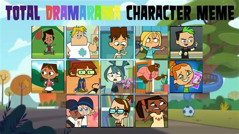 Total dramarama character meme - My opinion by Karolajn1 on DeviantArt