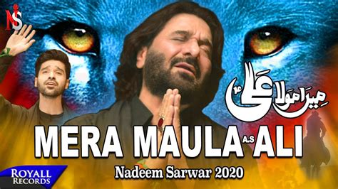 Mera Maula Ali | Nadeem Sarwar | 2020 | 1442 - YouTube